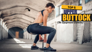 5 Upper Buttock Exercises That Instantly Boost Lower Back Support (No Equipment Needed!)