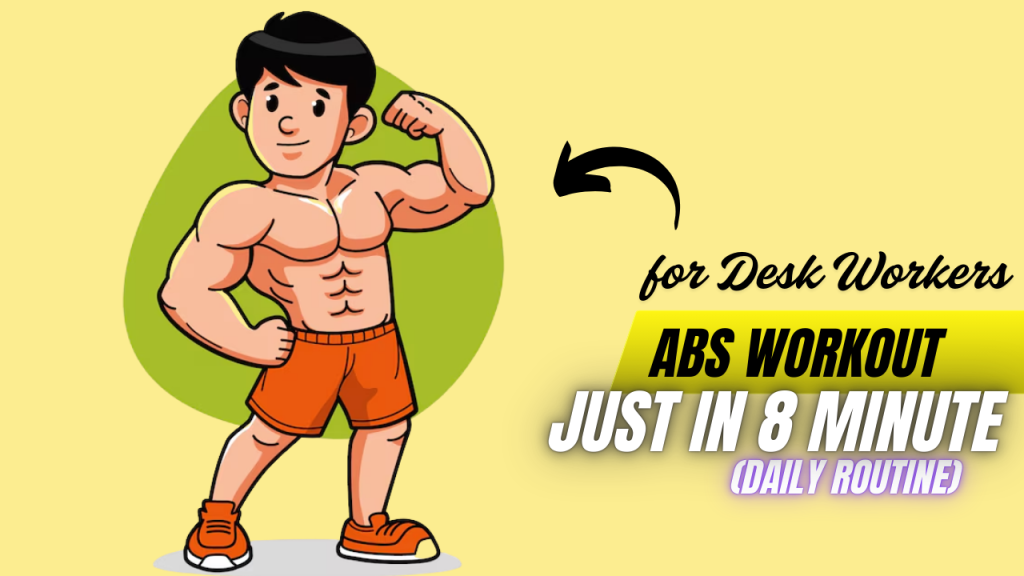 Abs Workout for Desk Workers – Undo 8 Hours of Sitting in 8 Minutes