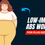 Low-Impact Abs Workout for Plus-Size Women – Strengthen Core Gently & Boost Confidence