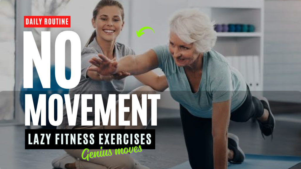 The ‘No Movement’ Daily Exercise Routine – Fitness for the Lazy Genius