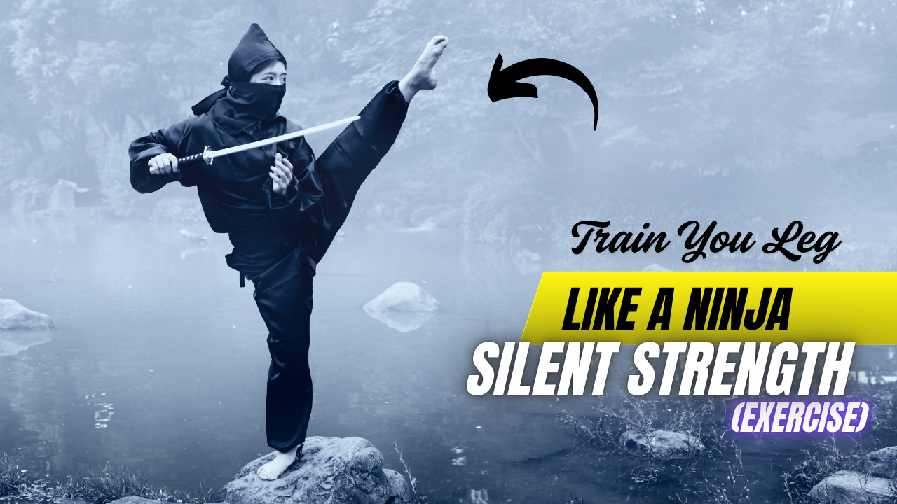 Train Your Legs Like a Ninja: Silent Strength & Stealth Mobility Routine